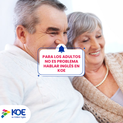 Para los adultos no es problema hablar inglés en KOE